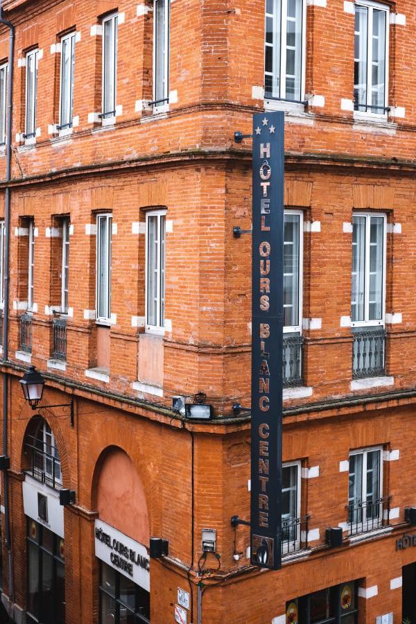 Hotel Ours Blanc - Centre Toulouse Eksteriør billede